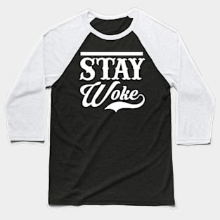 Stay Woke T Shirt For Women Men Baseball T-Shirt